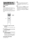 Page 70masterpage:Left
specdef v20060111 filename[G:\FM\Sony\0524\DAVIS10\3212589311\3212589311DAVIS10\gb09pla.fm]
 model name [DAV-IS10]
 [3-212-589-31(1)]
70GB
With PBC (Playback Control) functions, you 
can enjoy simple interactive operations, search 
functions, and other such operations.
PBC playback allows you to play VIDEO CDs 
interactively by following the menu on the TV 
screen.1
Start playing a VIDEO CD with PBC 
functions.The menu for your selection appears on the 
TV screen.
2
Select the item number...