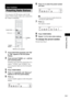 Page 71Tuner Functions
masterpage:Right
specdef v20060111 filename[G:\FM\Sony\0524\DAVIS10\3212589311\3212589311DAVIS10\gb10rad.fm]
 model name [DAV-IS10]
 [3-212-589-31(1)]
71GB
You can preset 20 FM stations, and 10 AM 
stations. Before tuning, make sure to turn down 
the volume to minimum.1
Press FUNCTION repeatedly until “FM” 
or “AM” appears in the front panel 
display.
2
Press and hold TUNING + or – until the 
auto scanning starts.Scanning stops when the system tunes in a 
station. “TUNED” and “STEREO”...