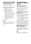 Page 6060GB
Selecting an effect for JPEG 
image files in the slide show
1Press   DISPLAY twice.
The Control Menu display appears on the 
TV screen.
2Press X/x to select   [EFFECT], 
then press  .
The options for [EFFECT] appear.
3Press X/x to select a setting.
•[MODE1]: The JPEG image file sweeps 
in from top to bottom.
• [MODE2]: The JPEG image file stretches 
out from left to right of the TV screen.
• [MODE3]: The JPEG image file stretches 
out from the center of the TV screen.
• [MODE4]: The JPEG image file...