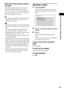 Page 61Various Functions for Playing Discs
61GB
DivX video files that the system 
can play
The system can play data that is recorded in 
DivX format, and which has the extension 
“.AVI”, or “.DIVX”. The system will not play 
files with the extension “.AVI” or “.DIVX” if 
they do not contain a DivX video.
Tip• For details about playable MP3 audio tracks or JPEG 
image files on a DATA CD or DATA DVD, see 
“Playable Discs” (page 6).
Note• The system may not play a DivX video file when the 
file has been combined...