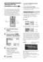 Page 5252
BIT RATE
0510
kbps
Mbps
384ENTER X/x
To close the ADVANCED window
Select ÒOFFÓ in Step 3.
To turn off the Control Menu
Press DVD DISPLAY repeatedly until the
Control Menu is turned off.
Displays of each item
By pressing DVD DISPLAY repeatedly, you
can display either ÒBIT RATEÓ or
ÒLAYER,Ó whichever was selected in
ÒADVANCED.Ó
BIT RATE
When playing MPEG audio sound tracks
Bit rate refers to the amount of video/audio
data per second in a disc. The higher the bit
rate, the larger the amount of data. When...