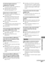 Page 73Additional Information
73GB
DAV-S550 4-241-065-12(1)
The left and right sounds are
unbalanced or reversed.
,Check that the speakers and components are
connected correctly and securely.
,Adjust the balance parameter in the
BALANCE menu (pages 27, 71).
Severe hum or noise is heard.
,Check that the speakers and components are
connected securely.
,Check that the connecting cords are away
from a transformer or motor, and at least
3 meters (10 feet) away from a TV set or
fluorescent light.
,Move your TV away...