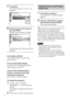 Page 5656
7Press ENTER.
The selection items for ÒLEVELÓ are
displayed.
8Select the level you want using X/x,
then press ENTER.
Parental Control setting is complete.
The lower the value, the more strict the
limitation.
If you make a mistake
Press O RETURN to go back to the
previous screen.
To turn off the Setup Display
Press DVD SETUP repeatedly until the
Setup Display is turned off.
To turn off the Parental Control
function and play the DVD after
entering your password
Set ÒLEVELÓ to ÒOFFÓ in Step 8.
To change...