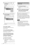 Page 5858GB
7Press X/x to select “LEVEL,” then
press ENTER.
The selection items for “LEVEL” are
displayed.
8Select the level you want using X/x,
then press ENTER.
Parental Control setting is complete.
The lower the value, the more strict the
limitation.
If you make a mistake
Press O RETURN to go back to the
previous screen.
To turn off the Setup Display
Press DVD SETUP repeatedly until the
Setup Display is turned off.
To turn off the Parental Control
function and play the DVD after
entering your password
Set...