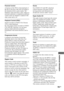 Page 79Additional Information
79GB
Parental Control
A function of the DVD to limit playback of
the disc by the age of the users according to
the limitation level in each country. The
limitation varies from disc to disc; when it is
activated, playback is completely prohibited,
violent scenes are skipped or replaced with
other scenes and so on.
Playback Control (PBC)
Signals encoded on VIDEO CDs (Version
2.0) to control playback.
By using menu screens recorded on VIDEO
CDs with PBC functions, you can enjoy...