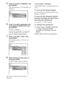 Page 5050GB
5Press X/x to select “STANDARD,” then 
press ENTER.
The selection items for “STANDARD” are 
displayed.
6Press X/x to select a geographic area 
as the playback limitation level, then 
press ENTER.
The area is selected.
If you select “OTHERS t,” select and 
enter the standard code in the table on 
page 51 using the number buttons.
7Press X/x to select “LEVEL,” then 
press ENTER.
The selection items for “LEVEL” are 
displayed.
8Select the level you want using X/x, 
then press ENTER.
Parental Control...