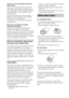 Page 88GB
Notes about CD-R/CD-RW/DVD-R/DVD-RW 
(Video mode)
In some cases, CD-R/CD-RW/DVD-R/DVD-RW 
(Video mode) cannot be played on this player due to 
the recording quality or physical condition of the disc, 
or the characteristics of the recording device and 
authoring software.
The disc will not play if it has not been correctly 
finalized. For more information, see the operating 
instructions for the recording device.
Note that discs created in the Packet Write format 
cannot be played.
Music discs...