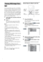 Page 3232GB
You can play JPEG image files on CD-ROMs, 
CD-Rs, or CD-RWs. However, the discs must be 
recorded according to ISO9660 level 1, level 2 
or Joliet format for the system to recognize the 
files. You can also play discs recorded in Multi 
Session. See the instructions of the CD-R/RW 
device or recording software (not supplied) for 
details on the recording format.
1Load a data disc recorded in JPEG into 
the system.
2Press H.
The system starts to play the first JPEG 
image file in the first album on...