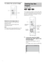 Page 3434GB
To rotate the current image
Rotate the current image using C/c.
Each time you press c, the image turns 
clockwise by 90º.
Each time you press C, the image turns 
anticlockwise by 90º.
NoteYou cannot rotate the image during Slide show. Press 
H to return to normal play before this operation.
You can play the contents of a disc in the order 
you want by arranging the order of the tracks on 
the disc to create your own program. You can 
program up to 25 tracks.
1In stop mode, press PLAY MODE...