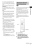 Page 51Sound Adjustments
51GB
To turn the surround effect off
Press AUTO FORMAT DIRECT repeatedly 
until “A.F.D. AUTO” appears in the front panel 
display.
When connecting the headphones to the 
PHONES jack
Press AUTO FORMAT DIRECT or MODE 
repeatedly until “HP 2CH” appears in the front 
panel display.
Notes
 This function is unavailable when playing Super 
Audio CDs and when the input stream is dts 2048 
frame.
 When you play a Super Audio CD (Direct Stream 
Digital), the sound field changes to “AUTO 
FORMAT...