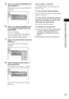 Page 59Using Various Additional Functions
59GB
5Press X/x to select [STANDARD], then 
press ENTER or c.
The selection items for [STANDARD] are 
displayed.
6Press X/x to select a geographic area 
as the playback limitation level, then 
press ENTER.
The area is selected.
If you select [OTHERS t], select and 
enter the standard code in the table on 
page 60 using the number buttons.
7Press X/x to select [LEVEL], then press 
ENTER or c.
The selection items for [LEVEL] are 
displayed.
8Select the level you want...