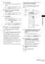 Page 67Other Operations
67GB
5Press ENTER.
A preset number appears in the front panel 
display.
6Press C/c/x/X to select/ the preset 
number you want.
7Press ENTER.
The station is stored.
8Repeat 1 to 7 to store other stations.
To change the preset number
Restart from step 1.
To change the AM tuning interval 
The AM tuning interval can be set to either 
10 kHz (default) or 9 kHz (for some areas).
To change the AM tuning interval, first tune in 
any AM station, then turn off the system by 
pressing "/1 on...