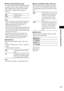 Page 75Settings and Adjustments
75GB
xTRACK SELECTION (DVD only)
Gives the sound track having the highest number 
of channels priority when you play a DVD on 
which multiple audio formats (PCM, MPEG 
audio, DTS, or Dolby Digital format) are 
recorded.
Notes
 When you set the item to [AUTO], the language may 
change. The [TRACK SELECTION] setting has 
higher priority than the [AUDIO] settings in 
[LANGUAGE SETUP] (page 72).
 If PCM, DTS, MPEG audio, and Dolby Digital sound 
tracks have the same number of...