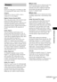 Page 87Additional Information
87GB
Album
Section of a music piece or an image on a data 
CD containing MP3 audio tracks or JPEG files.
Chapter
Subdivision of a title on a DVD. A title is 
composed of several chapters.
Digital Cinema Sound (DCS)
This is the generic name of the surround sound 
produced by digital signal processing 
technology developed by Sony. Unlike previous 
surround sound fields mainly directed at the 
reproduction of music, Digital Cinema Sound is 
designed specifically for the enjoyment of...