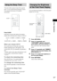 Page 69Other Operations
69GB
You can set the system to turn off at a preset 
time, so you can fall asleep listening to music. 
You can preset the time in 10 minutes 
decrements.
Press SLEEP.
Each time you press this button, the minutes 
display (the remaining time) changes as follows:
When you choose AUTO
The system turns off when the current disc 
finishes playback (up to 240 minutes). The 
system turns off if you manually stop playing a 
disc.
“AUTO” mode works only with functions such 
as DVD that is...