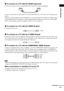 Page 21Getting Started
21GB
A To connect to a TV with the SCART input jack
Connect the system to your TV using the SCART (EURO AV) cord (not supplied). 
Be sure to connect the SCART (EURO AV) cord to the EURO AV T OUTPUT (TO TV) jack on the 
system.
When you connect using the SCART (EURO AV) cord, check that the TV conforms to VIDEO signal 
or RGB signals. If the TV conforms to VIDEO signal, change the input mode of the TV to RGB signals. 
Refer to the operating instructions supplied with the TV to be...