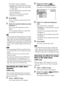 Page 5252GB
The default setting is underlined.
[AUTO]
: plays both the JPEG image files 
and MP3 audio tracks in the same album 
as a slide show.
 [AUDIO (MP3)]: plays only MP3 audio 
tracks continuously.
 [IMAGE (JPEG)]: plays only JPEG 
image files as a slide show.
6Press MENU.
The list of albums recorded on the DATA 
CD appears.
7Press X/x to select the album you want 
and press H.
The system starts playing the selected 
album.
You can turn the album list on and off by 
pressing MENU repeatedly.
 When...