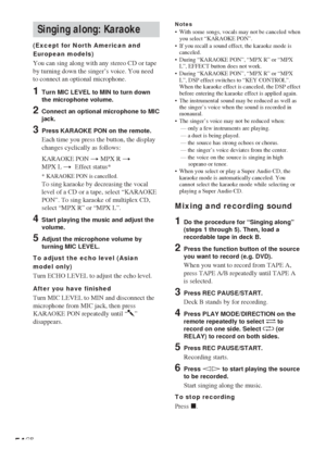 Page 5454GB
Notes•With some songs, vocals may not be canceled when
you select “KARAOKE PON”.
•If you recall a sound effect, the karaoke mode is
canceled.
•During “KARAOKE PON”, “MPX R” or “MPX
L”, EFFECT button does not work.
•During “KARAOKE PON”, “MPX R” or “MPX
L”, DSP effect switches to “KEY CONTROL”.
When the karaoke effect is canceled, the DSP effect
before entering the karaoke effect is applied again.
•The instrumental sound may be reduced as well as
the singer’s voice when the sound is recorded in...