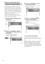 Page 2626GB
LANGUAGE SETUP
OSD :
DVD MENU :
AUDIO :
SUBTITLE :ENGLISH
ENGLISH
ENGLISH
ENGLISH
3Press V or v repeatedly to select an
item, then press ENTER.
The options for the selected item appear.
Example: “TV TYPE”
4Press V or v repeatedly to select a
setting, then press ENTER.
The setting is selected and the setup is
completed.
Example: “4:3 PAN SCAN”
To turn off the Setup Display
Press DVD SETUP or DVD DISPLAY
repeatedly until the Setup Display is turned off.
TipIf you select “RESET” in step 2, you can...