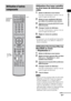 Page 15953FR
Options de lecture
Utilisation d’un tuner satellite 
ou d’un tuner de télévision par 
câble
1Mettez le téléviseur sous tension.
Pour plus d’informations, reportez-vous au 
mode d’emploi du téléviseur.
2Mettez le tuner satellite/de télévision 
par câble et le système sous tension.
3Appuyez sur la touche SAT/CATV de la 
télécommande.
4Changez l’entrée du téléviseur. 
Pour plus d’informations, reportez-vous au 
mode d’emploi du téléviseur.
5Réglez le volume du système.
 Il se peut que le son soit...