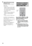 Page 16256FR
6Appuyez plusieurs fois sur X/x pour 
sélectionner le mode de votre choix, 
puis appuyez sur  .
Vous trouverez ci-dessous les détails de 
chaque mode :
 [System GUI]
Ce mode est destiné aux TDM-iP1/iP50 et 
TDM-NC1. La liste des plages s’affiche 
sur l’écran du téléviseur. Sur chaque écran 
GUI, vous pouvez sélectionner la plage de 
votre choix afin de la lire.
 [Adapter GUI]
Ce mode est destiné aux TDM-iP1/iP50 et 
TDM-NC1. Le menu de l’adaptateur 
s’affiche sur l’écran du téléviseur.

Ce mode est...