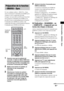 Page 16963FR
Fonctionnalités « BRAVIA » Sync
Si vous souhaitez utiliser « BRAVIA » Sync, 
activez la fonction Commande pour HDMI sur le 
système et sur le composant raccordé.
Lorsque vous raccordez un téléviseur Sony doté 
de la fonction Commande pour HDMI, il est 
possible d’activer automatiquement la fonction 
Commande pour HDMI du système et du 
composant raccordé en sélectionnant la fonction 
Commande pour HDMI du téléviseur.
1Assurez-vous que le système est 
raccordé, à l’aide de câbles HDMI (non 
fournis),...