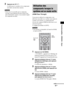 Page 17367FR
Fonctionnalités « BRAVIA » Sync
2Appuyez sur AV ?/1.
Le téléviseur, le système et les composants 
raccordés sont mis hors tension.
 Selon l’état, il est possible que les composants 
raccordés soient également mis hors tension. Pour 
plus d’informations, reportez-vous au mode d’emploi 
des composants raccordés.
Vous pouvez utiliser les composants et un 
téléviseur raccordés à ce système sans mettre le 
système sous tension. Le composant peut 
envoyer des signaux HDMI au téléviseur via le 
caisson de...