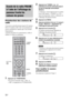 Page 17872FR
Présélection des stations de 
radio
Vous pouvez présélectionner jusqu’à 20 stations 
FM et 10 stations AM. Cela vous permettra de 
trouver aisément les stations que vous écoutez 
fréquemment.
Avant de procéder à la syntonisation, veillez à 
réduire le volume au minimum.
1Appuyez sur TUNER/BAND.
Vous pouvez basculer entre « FM » et 
« AM » en appuyant sur TUNER/BAND.
2Appuyez sur TUNING + ou – et 
maintenez la touche enfoncée jusqu’à 
ce que le balayage automatique 
démarre.
Le balayage s’interrompt...