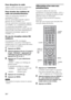 Page 18074FR
Pour désactiver la radio
Appuyez sur "/1 pour mettre le système hors 
tension ou passer à une autre fonction.
Pour écouter des stations de 
radio non présélectionnées
Utilisez la syntonisation manuelle ou 
automatique à l’étape 2. 
Pour une syntonisation manuelle, appuyez 
plusieurs fois sur TUNING + ou –.
Pour une syntonisation automatique, appuyez 
sur TUNING + ou – et maintenez-la enfoncée. 
La syntonisation automatique s’arrête 
automatiquement lorsque le système capte une 
station de radio....