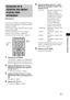 Page 19387FR
Configuration avancée
Vous pouvez modifier la résolution des signaux 
d’entrée vidéo analogiques à l’aide du menu des 
paramètres [Video].
Cette fonction n’est pas disponible pour le signal 
d’entrée vidéo HDMI.
Pour plus d’informations sur la résolution, 
reportez-vous à la section « Tableau de 
conversion d’entrée/sortie vidéo » (page 37).
1Appuyez sur GUI MENU.
« GUI MENU » apparaît sur l’affichage du 
panneau frontal du caisson de graves et le 
menu GUI apparaît sur l’écran du téléviseur....