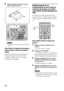 Page 19892FR
3Veillez à utiliser les mêmes vis pour 
fixer l’émetteur sans fil.
 N’utilisez pas d’autres vis pour fixer l’émetteur 
sans fil.
Pour insérer l’émetteur-récepteur 
sans fil dans l’unité secondaire 
S-AIR
Pour plus d’informations sur l’installation de 
l’émetteur-récepteur sans fil dans l’unité 
secondaire S-AIR, reportez-vous au mode 
d’emploi qui l’accompagne.
Etablissement de la 
transmission du son entre le 
caisson de graves et l’unité 
secondaire S-AIR (Réglage de 
l’ID)
En faisant correspondre...