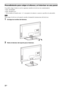 Page 24222ES
Procedimiento para colgar el altavoz y el televisor en una pared
Es posible colgar el altavoz con los siguientes modelos de televisor (no suministrados):
 KDL-40/46XBR9
 KDL-40/46W51xx*
* En los nombres de modelo reales, “xx” corresponde a los números o caracteres específicos de cada modelo.
Para colgar el televisor en la pared, consulte el manual de instrucciones del televisor.
1Extraiga los tornillos del televisor.
2Retire el televisor del soporte para el televisor.
Nota
 