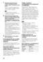 Page 30282ES
1Mantenga pulsado el botón de la 
entrada cuya asignación desea 
cambiar y pulse TV (amarillo) al mismo 
tiempo.
El botón TV (amarillo) parpadea en rojo 
cada dos segundos y el mando a distancia 
accede al modo de asignación.
 El mando a distancia sale del modo de 
asignación si no se pulsa ningún botón antes de 
que transcurran 60 segundos.
2Pulse los botones numéricos para 
introducir el código numérico de tres 
dígitos (o uno de los códigos si existe 
más de uno disponible) 
correspondiente al...