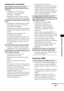 Page 327107ES
Información complementaria
Componentes conectados
No hay sonido o el que hay es muy bajo, 
independientemente del componente que se 
seleccione.
 Compruebe que este sistema y los 
componentes están correctamente 
conectados y con firmeza.
 Compruebe que tanto el sistema como el 
componente seleccionado están encendidos.
El componente seleccionado no emite ningún 
sonido.
 Verifique que el componente esté conectado 
correctamente a las tomas de entrada de 
audio de dicho componente.
 Compruebe que...