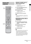 Page 5151US
Playback Options
Enjoying a satellite tuner or 
cable television tuner
1Turn on the TV.
For details, refer to the operating 
instructions of the TV.
2Turn on the satellite/cable television 
tuner and the system.
3Press SAT/CATV on the remote.
4Change the TV input. 
For details, refer to the operating 
instructions of the TV.
5Adjust the volume of the system.
 Sound may be output from the TV’s speaker. In this 
case, turn the volume of the TV’s speaker down to the 
minimum level.
Enjoying Blu-ray...