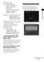 Page 5555US
DMPORT function
Contents list for audio
a)Displayed only when M-crew Server is connected.b)Displayed only when a DLNA server other than 
M-crew Server is connected.
c)Displayed as [Genre], [Artist] or [Album], 
depending on setting of [List Mode].
Contents list for video
To operate the TDM-iP1, TDM-
iP50, or TDM-NC1 using the 
adapter menu
Make sure that [Adapter GUI] is selected in step 
6 in “Selecting the operation screen” (page 53).
For details on operating the adapter using the 
adapter GUI...