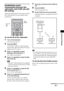 Page 8787US
Advanced Settings
Establishing sound 
transmission between the 
subwoofer and S-AIR sub unit 
(ID setting)
Simply by matching the ID of the subwoofer and 
the S-AIR sub unit, you can establish sound 
transmission.
To set the ID of the subwoofer
1Turn on the subwoofer.
The subwoofer turns on.
2Press GUI MENU.
“GUI MENU” appears in the front panel 
display of the subwoofer and the GUI menu 
appears on the TV screen.
3Press X/x repeatedly to select 
[Settings], then press   or c.
The settings menu...