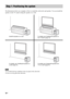 Page 1010US
The illustrations below are examples of how to install the subwoofer and speaker. You can install the 
speaker on the TV stand or hang the speaker on a wall.
 Do not block the heat ventilation on the rear panel of the subwoofer.
 Do not cover the grill of the subwoofer.
Step 1: Positioning the system
Notes
Install the speaker on a rack.For details, see “Installing the speaker on 
the TV stand” (page 15).
For details, see “Installing the speaker on 
a wall” (page 24).For details, see “Hanging the...