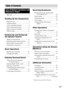 Page 3HT-DDW750    4-244-183-11(1) GB
3GB
Table of Contents
List of Button Locations and
Reference Pages
Main unit ............................................... 5
Hooking Up the Components
Required cords ....................................... 6
Antenna hookups ................................... 7
Audio component hookups .................... 8
Video component hookups .................... 9
Digital component hookups ................. 10
Other hookups ..................................... 11
Hooking Up and...