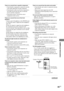 Page 45Additional Information
HT-DDW750    4-244-183-12(1) GB
45GB
There is no sound from a specific component.
• Check that the component is connected correctly
to the audio input jacks for that component.
• Check that the cord(s) used for the connection is
(are) fully inserted into the jacks on both the
receiver and the component.
• Check that you have selected the correct
component on the receiver.
There is no sound from one of the front
speakers.
Connect a pair of headphones to the PHONES jack
to verify...