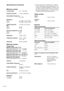 Page 48HT-DDW750    4-244-183-11(1) GB
48GB
Specifications (continued)
FM tuner section
Tuning range87.5 - 108.0 MHz
Antenna terminals75 ohms, unbalanced
Intermediate Frequency
10.7 MHz
Sensitivity
Mono: 18.3 dBf, 2.2 µV/75 ohms
Stereo:
38.3 dBf, 22.5 µV/75 ohms
Usable sensitivity11.2 dBf, 1 µV/75 ohms
S/N
Mono: 76 dB
Stereo: 70 dB
Harmonic distortion at 1 kHz
Mono: 0.3%
Stereo: 0.5%
Separation45 dB at 1 kHz
Frequency response30 Hz – 15 kHz,
+0.5/–2 dB
Selectivity60 dB at 400 kHz
AM tuner section
Tuning range...