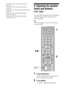 Page 3434GB
c)For details, refer “Front speakers distance”  
(page 47).
d)For details, refer “Center speaker distance” 
(page 47).
e)For details, refer “Surround left speaker distance” 
(page 47).
f)For details, refer “Surround right speaker 
distance” (page 47).
g)For details, refer “Surround back speaker 
distance” (page 47).
8: Adjusting the speaker 
levels and balance 
(TEST TONE)
You can adjust the speaker levels and balance 
while listening to the test tone from your 
listening position.
Tip
The receiver...