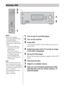 Page 3838GB
Watching a DVD
SYSTEM STANDBY
TUNING –
DISC SKIP
MUTING
TOP MENU MENU F1
TV INPUT WIDEF2 TV VOL
MASTER VOLTV CH
PRESETTUNING +
GUIDEDISPLAY
RETURN/
EXITOPTIONS
TOOLS
REPLAY ADVANCE
TVVIDEO 1 VIDEO 2 VIDEO 3 DVD
SAT TV TUNER
2CH A.F.D. MOVIE MUSIC
SLEEP
FM MODE D. TUNING
SA-CD/CDAUX DMPORT RECEIVERRM SET UP
?/1
MEMORY
.>mM
x X
MENU
H
CLEAR>10– /– –
