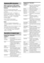 Page 6060GB
While receiving an RDS station, 
press DISPLAY repeatedly on the 
receiver.
Each time you press the button, RDS 
information on the display changes cyclically 
as follows:
Program Service name t Frequency t 
Program Type indication
a) t Radio Text 
indicationb) t Current Time indication (in 
24-hour system mode) t Sound field 
currently applied
a)Type of program being broadcast.b)Text messages sent by the RDS station.
Notes
 If there is an emergency announcement by 
government authorities, “ALARM”...