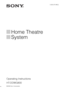 Page 1©2008 Sony Corporation
3-283-375-11(2)
Home Theatre 
System
Operating Instructions
HT-DDWG800
 