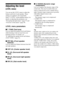 Page 4040GB
Adjusting the level 
(LEVEL menu)
You can use the LEVEL menu to adjust the 
balance and level of each speaker. These 
settings are applied to all sound fields.
Select “1-LEVEL” in the amplifier menus. For 
details on adjusting the parameters, see 
“Navigating through menus” (page 37) and 
“Overview of the menus” (page 38).
LEVEL menu parameters
xT. TONE (Test tone)
Lets you adjust the speaker levels and balance 
while listening to the test tone from your 
listening position. For details, see 
“8:...