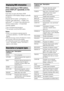 Page 5656GB
While receiving an RDS station, 
press DISPLAY repeatedly on the 
receiver.
Each time you press the button, RDS 
information on the display changes cyclically 
as follows:
Program Service name t Frequency t 
Program Type indication
a) t Radio Text 
indicationb) t Current Time indication (in 
24-hour system mode) t Sound field 
currently applied
a)Type of program being broadcast.b)Text messages sent by the RDS station.
Notes
 If there is an emergency announcement by 
government authorities, “ALARM”...