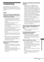 Page 7373GB
 
 
 
 
 
 
 
 
Additional Information
Troubleshooting
If you experience any of the following 
difficulties while using the receiver, use this 
troubleshooting guide to help you remedy the 
problem.
Audio
There is no sound, no matter which 
component is selected, or only a very 
low-level sound is heard.
 Check that the speakers and components 
are connected correctly and securely.
 Check that all speaker cords are connected 
correctly.
 Check that both the receiver and all 
components are turned...