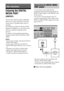 Page 4848GB
Enjoying the DIGITAL 
MEDIA PORT  
(DMPORT)
The DIGITAL MEDIA PORT (DMPORT) 
allows you to enjoy sound from a network 
system such as a portable audio source or 
computer.
By connecting a DIGITAL MEDIA PORT 
adapter (not supplied), you can enjoy sound 
from the connected component on the 
receiver. 
For details, see the operating instructions 
supplied with the DIGITAL MEDIA PORT 
adapter.
Notes
 Do not connect an adapter other than the DIGITAL 
MEDIA PORT adapter.
 Do not connect or disconnect...