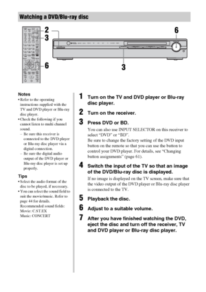 Page 3232GB
Watching a DVD/Blu-ray disc
123
46
78
0/10ENTER9
SYSTEM STANDBYTV INPUT
SLEEPDMPORT
VIDEO1 VIDEO2 BD DVD
2CH A.F.D.
RETURN/EXIT
TV CH –
PRESET –TV CH +
PRESET +
TUNING –
TVTUNING +
FM MODEREPLAY ADVANCE
MOVIE MUSIC
AMP MENU
CLEARDISPLAYMUTING
TV VOL
MASTER VOLDVD/BD
MENU
AUTO CAL
D.TUNING
D.SKIP THEATRE SAT TV SA-CD/CD TUNER
?/1
-
.H mM
Xx10
MENU/HOMETOOLS/
OPTIONS
MEMORY
TV ?/1AV  ?/1
DMPORT VIDEO 1ACTIVE
STANDBYVIDEO 2 DVD SAT TV SA-CD/CD TUNERMASTER
 V
OLUME
AUTO CAL MIC
INPUT SELECTORPRESET...